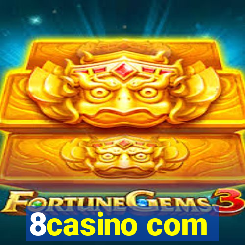 8casino com